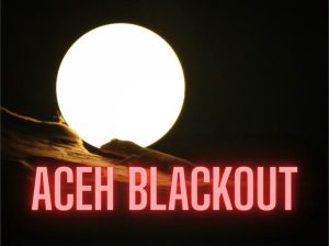 Misteri Penyebab Aceh Blackout